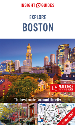 Insight Guides Explore Boston (Travel Guide with Free eBook) - Insight Guides