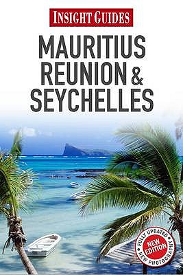 Insight Guides Mauritius, Reunion & Seychelles - APA Publications Limited