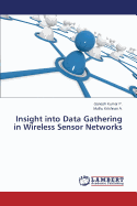 Insight Into Data Gathering in Wireless Sensor Networks