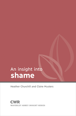 Insight into Shame - Musters, Claire, and Churchill, Heather