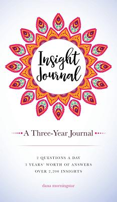 Insight Journal: A Three-Year Journal - Morningstar, Dana