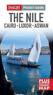 Insight Pocket Guide: The Nile, Cairo, Luxor & Aswan - APA Publications Limited