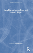 Insights on Journalism and Human Rights