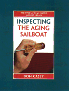 Inspecting the Aging Sailboat - Casey, Don