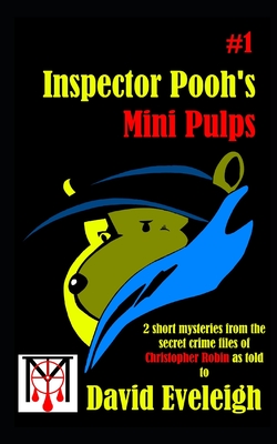 Inspector Pooh's Mini Pulps #1 - Eveleigh, David