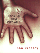 Inspector West Cries Wolf - Creasey, John