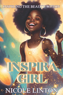 Inspira Girl: Inspiring the beauty within