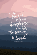 Inspirational Series: George Sand, to Love and Be Loved