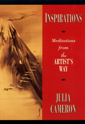 Inspirations: Meditations from the Artist's Way - Cameron, Julia