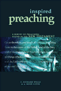 Inspired Preaching: A Survey of Preaching Found in the New Testament