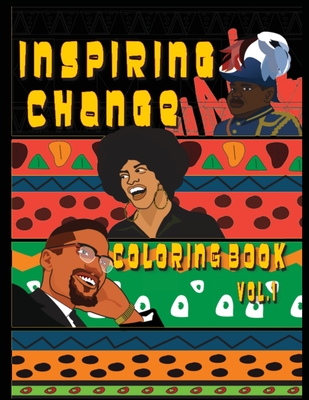 Inspiring Change: Coloring Book vol. 1 - Saunders, Terrence