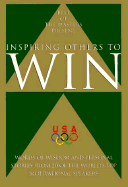 Inspiring Others to Win - Sommer, Robert B.