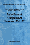 Instabilities and Nonequilibrium Structures VII & VIII