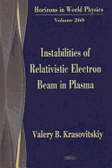 Instabilities of Relativistic Electron Beam in Plasma