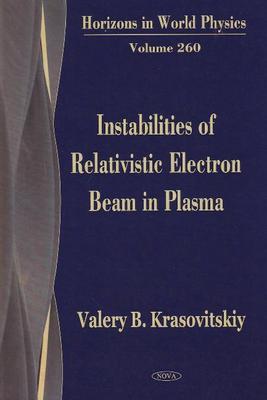 Instabilities of Relativistic Electron Beam in Plasma - Krasovitskiy, Valery B