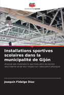 Installations sportives scolaires dans la municipalit? de Gij?n