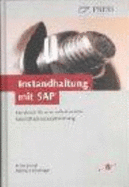 Instandhaltung Mit Sap-Handbuch F?r Eine Rollenbasierte Gesch?ftsprozessoptimierung (Gebundene Ausgabe) Von Britta Stengl (Autor), Reinhard Ematinger R/3-Modul Pm R/3-Moduls Pm Ih-Techniker Ih-Planer Controller Pm/Cs Sap-Berater Key-User Integration