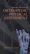 Instant Access to Orthopedic Physical Assessment - Evans, Ronald C