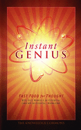 Instant Genius: Fast Food for Thought