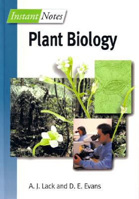 Instant Notes in Plant Biology - Lack, Andrew, and Evans, D