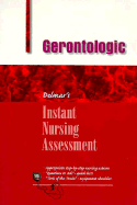 Instant Nursing Assessment: Gerontologic - Delmar Publishing, and Bmr-Delmar, and Hanson, Cynthia