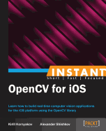 Instant OpenCV for iOS