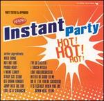 Instant Party: Hot! Hot! Hot!