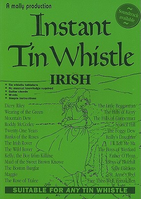 Instant Tin Whistle: Irish - Mallinson, Dave