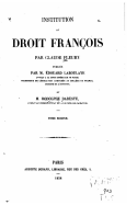 Institution Au Droit Francois, Par Claude Fleury - Tome II