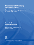 Institutional Diversity and Innovation: Continuing and Emerging Patterns in Japan and China