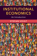 Institutional Economics: An Introduction