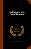 Institutiones Iuris Publici Germanici