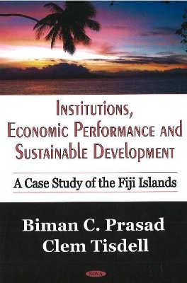 Institutions, Economic Performance and Sustainable Development - Prasad, Biman C