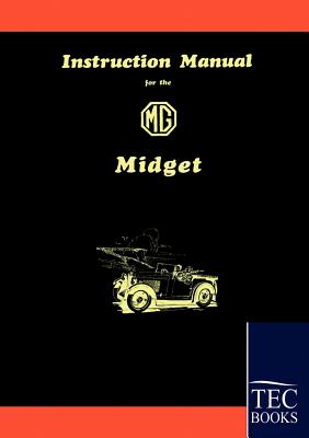 Instruction Manual for the MG Midget - Anonym, Anonym