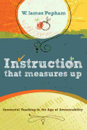 Instruction That Measures Up: Successful Teaching in the Age of Accountability