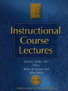 Instructional Course Lectures Vol. 53