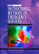 Instructional Methods in Emergency Services - McClincy, William D