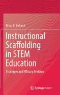 Instructional Scaffolding in Stem Education: Strategies and Efficacy Evidence