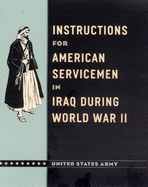 Instructions for American Servicemen in Iraq During World War II