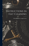 Instructions in Hat Cleaning