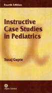 Instructive Case Studies in Pediatrics