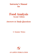 Instructor S Manual for Food Analysis: Second Edition: Answers to Study Questions