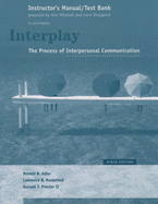 Instructor's Manual/Test Bank to Accompany Interplay, Ninth Edition