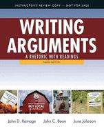 Instructor's Review Copy for Writing Arguments: A Rhetoric with Readings