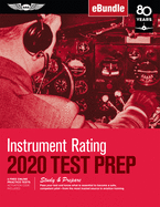 Instrument Rating Test Prep 2020: Study & Prepare: Pass Your Test and Know What Is Essential to Become a Safe, Competent Pilot from the Most Trusted Source in Aviation Training (Ebundle)