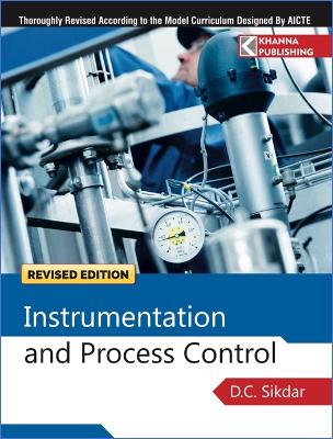 Instrumentation and Process Control - Sikdar, D. C.