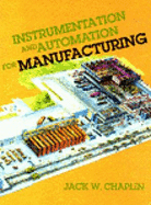 Instrumentation & Automation for Manufacturing