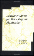 Instrumentation for Trace Organic Monitoring