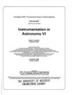 Instrumentation in Astronomy VI: 4-8 March 1986, Tucson, Arizona