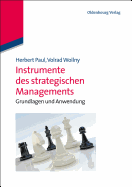 Instrumente Des Strategischen Managements: Grundlagen Und Anwendung